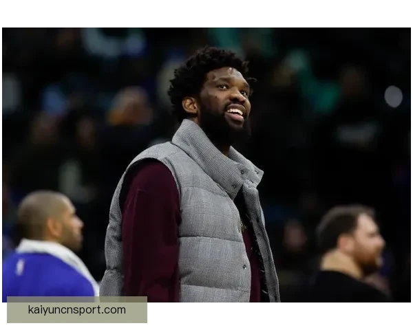 复出火力全开恩比德狂砍35分出手信心十足