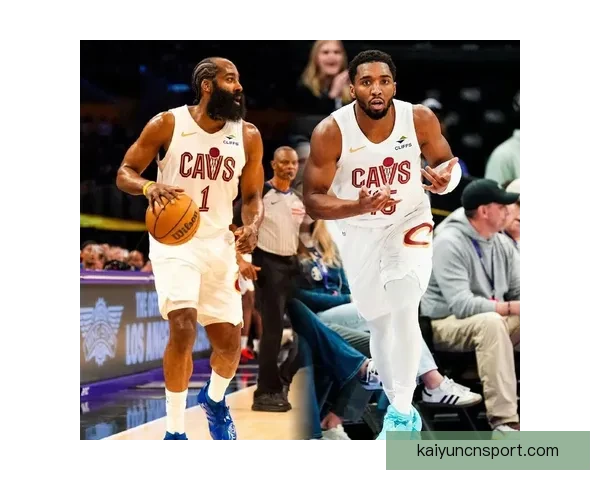 哈登米切尔联手骑士力争复仇勇士缺核心谁能挺身而出